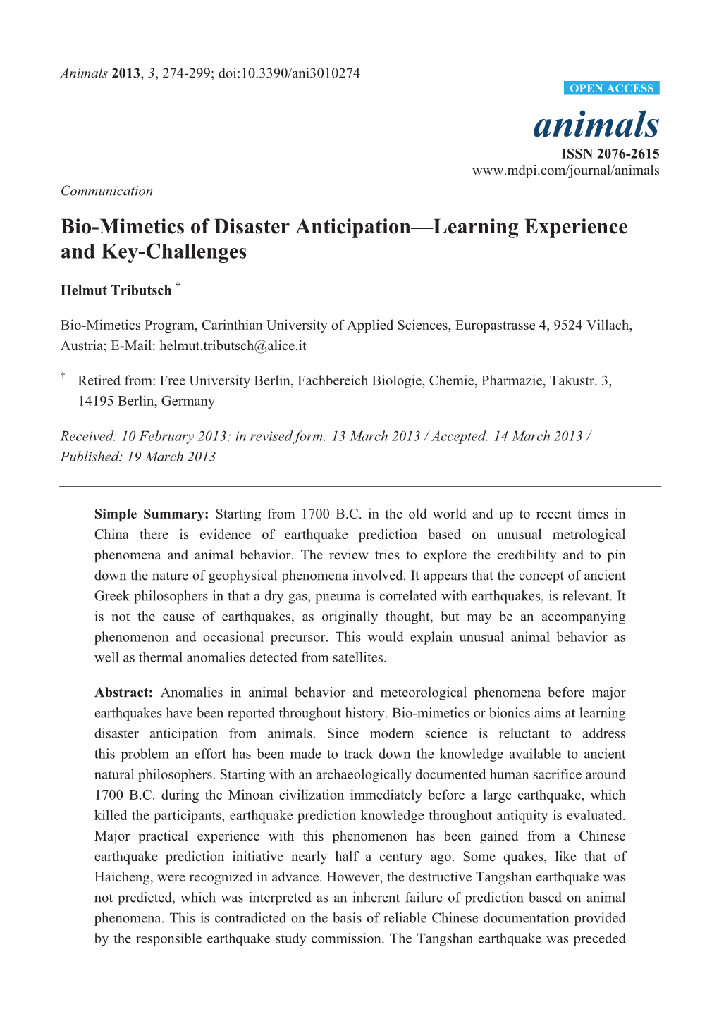 Bio-Mimetics of Disaster Anticipation—Learning Experience and Key-Challenges