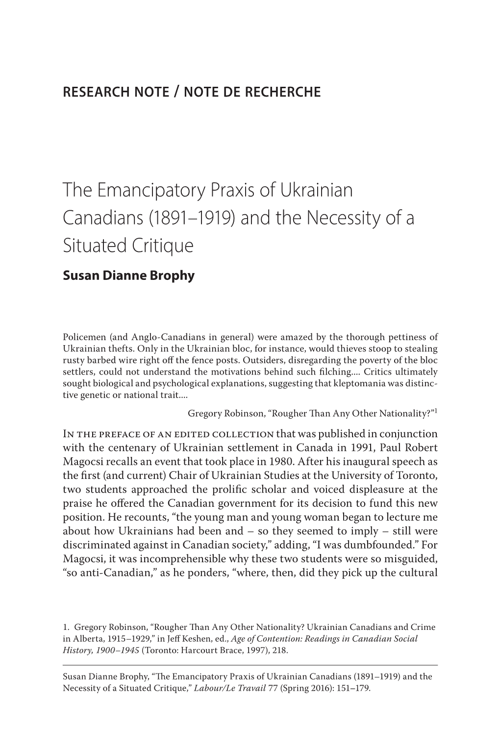 The Emancipatory Praxis of Ukrainian Canadians (1891–1919) and the Necessity of a Situated Critique Susan Dianne Brophy