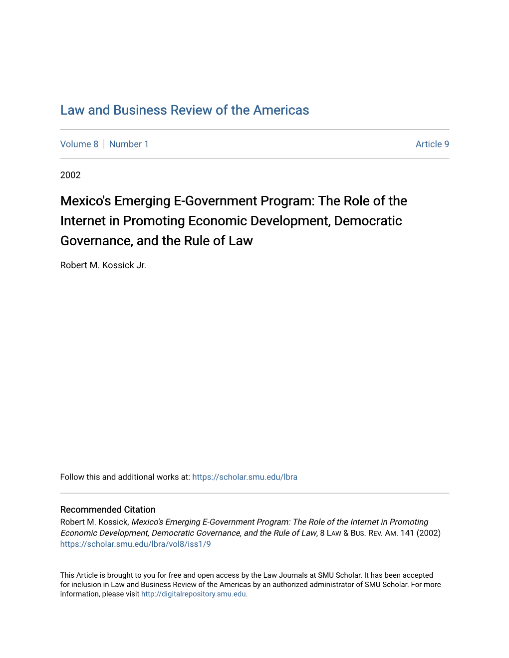 Mexico's Emerging E-Government Program: the Role of the Internet in Promoting Economic Development, Democratic Governance, and the Rule of Law