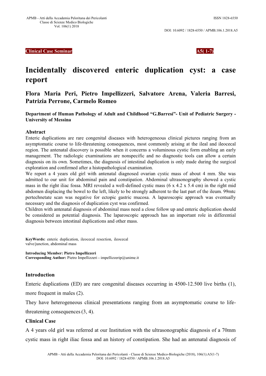 Incidentally Discovered Enteric Duplication Cyst: a Case Report