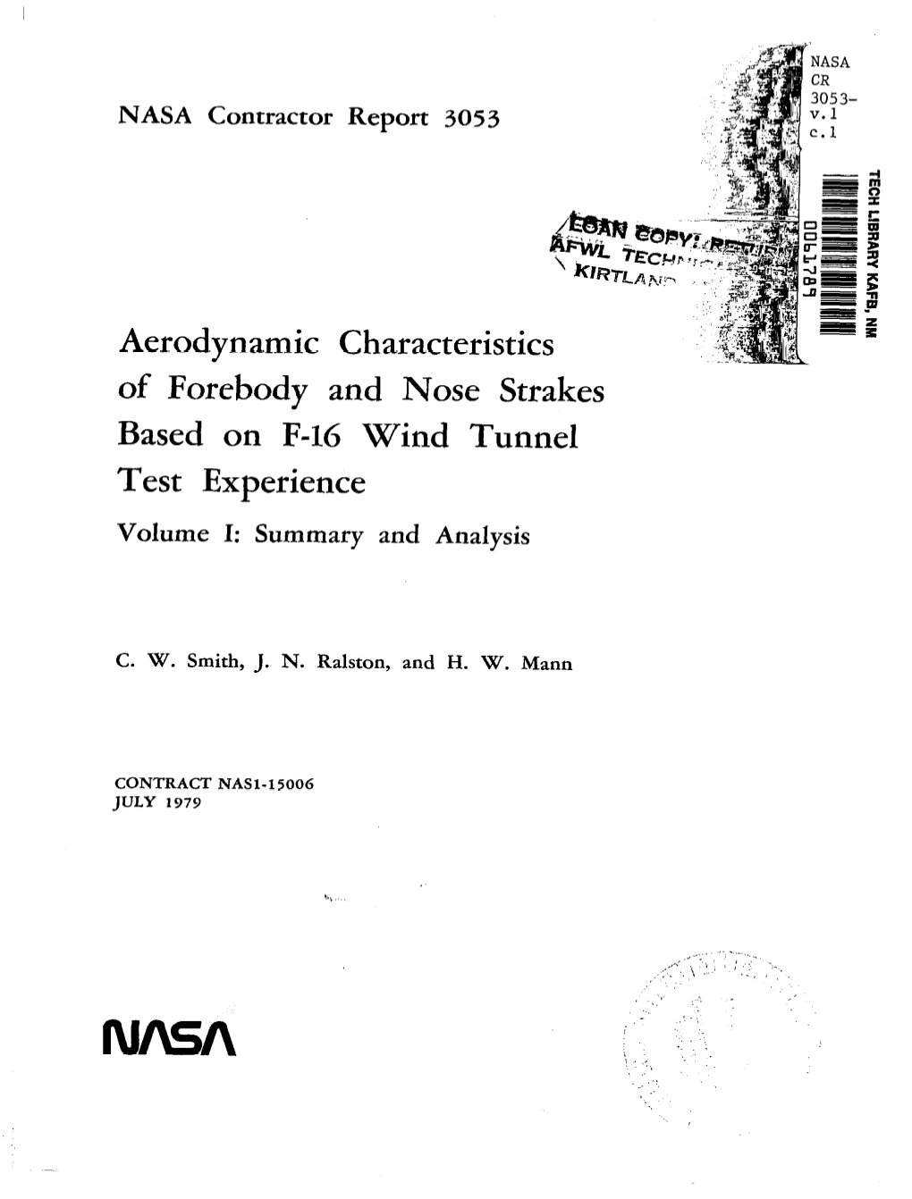 Aerodynamic of Forebody and Nose Strakes Based on F-16 Wind Tunnel Test Experience