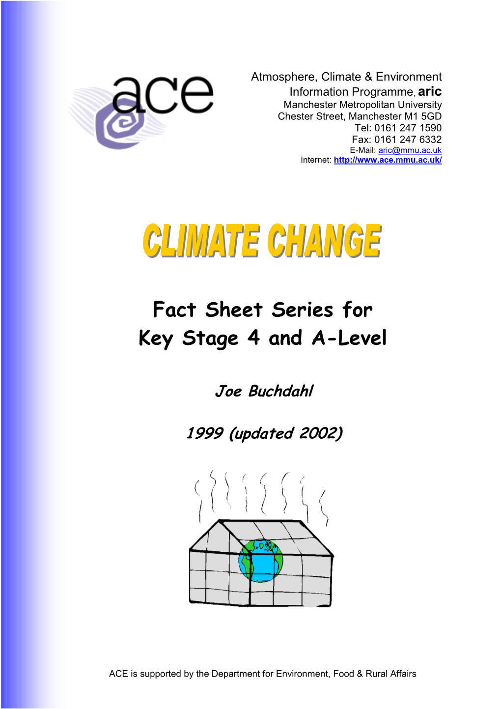 Climate Change Fact Sheet Series: KS4 & a 2 ACE Information Programme Aric