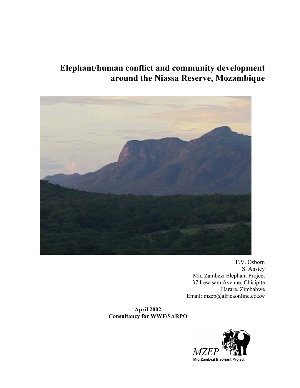 Elephant/Human Conflict and Community Development Around the Niassa Reserve, Mozambique