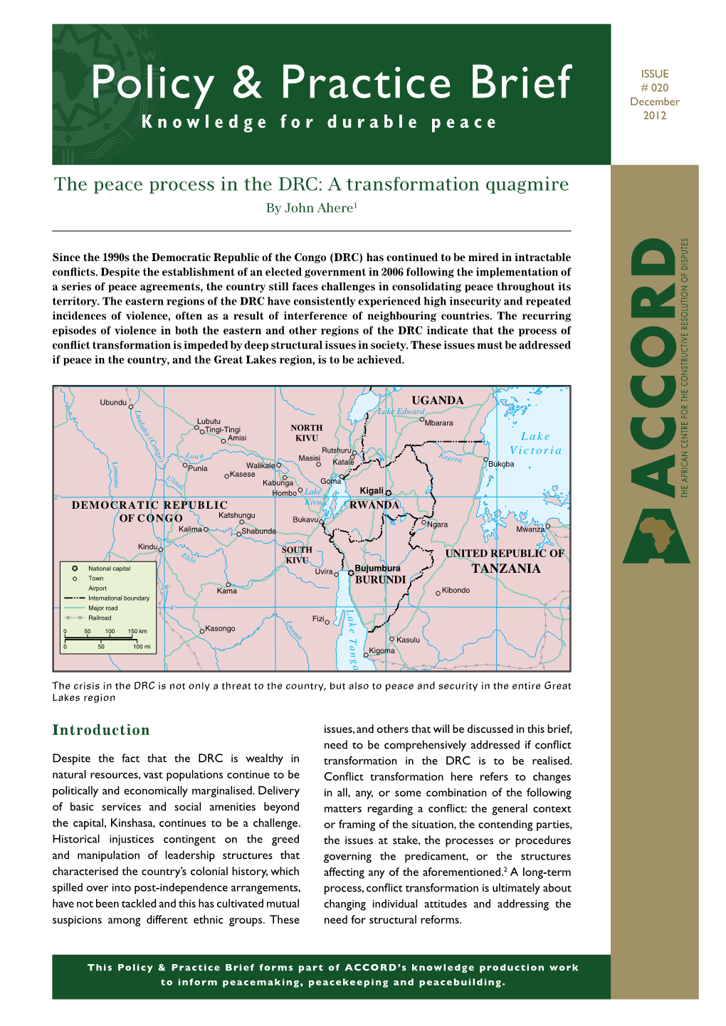 The Peace Process in the DRC: a Transformation Quagmire by John Ahere1