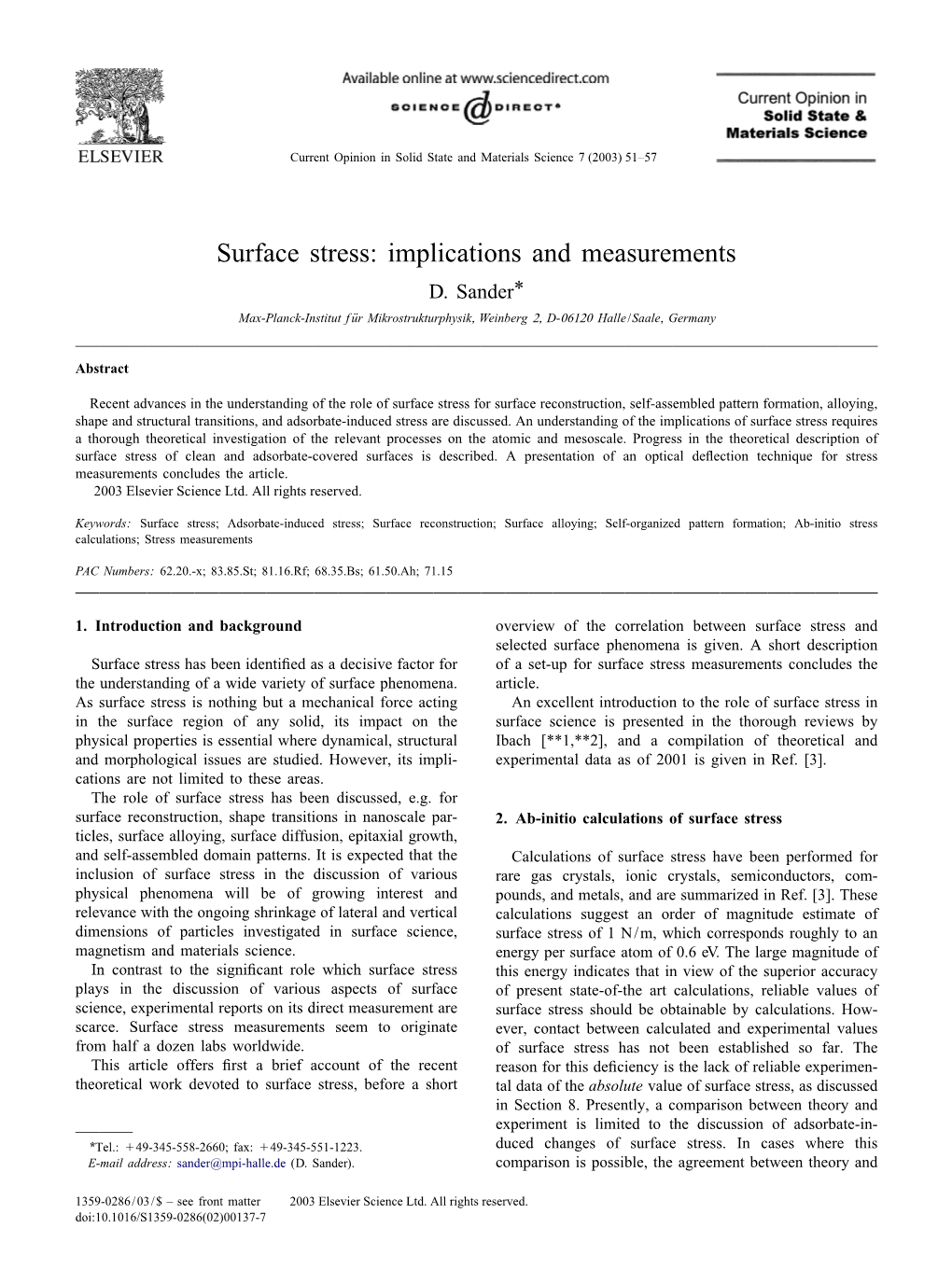 S Urface Stress: Implications and Measurements D