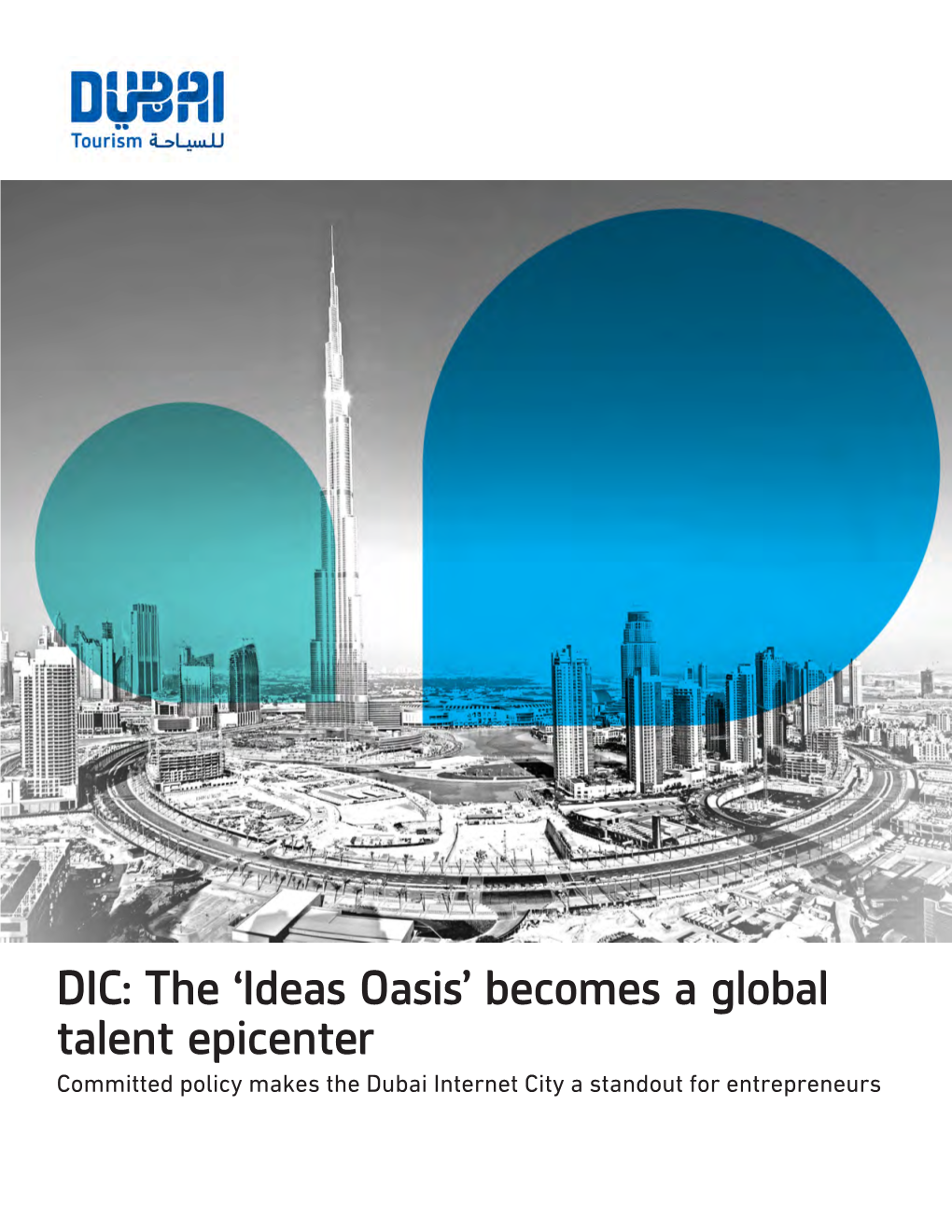 DIC: the 'Ideas Oasis' Becomes a Global Talent Epicenter