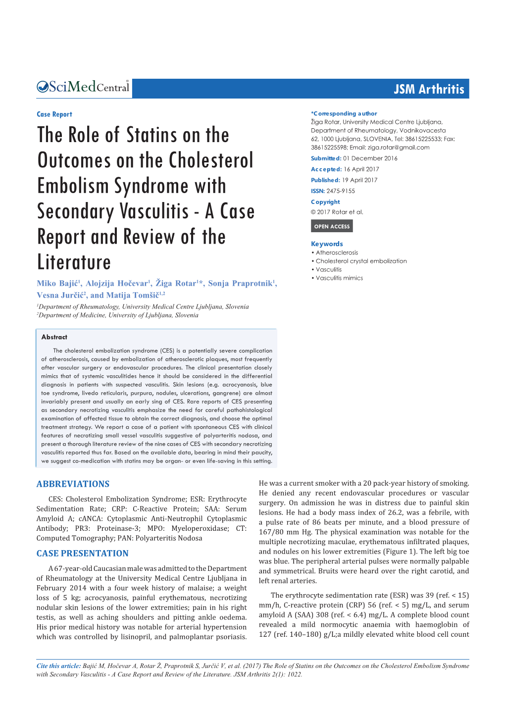 The Role of Statins on the Outcomes on the Cholesterol Embolism Syndrome with Secondary Vasculitis - a Case Report and Review of the Literature