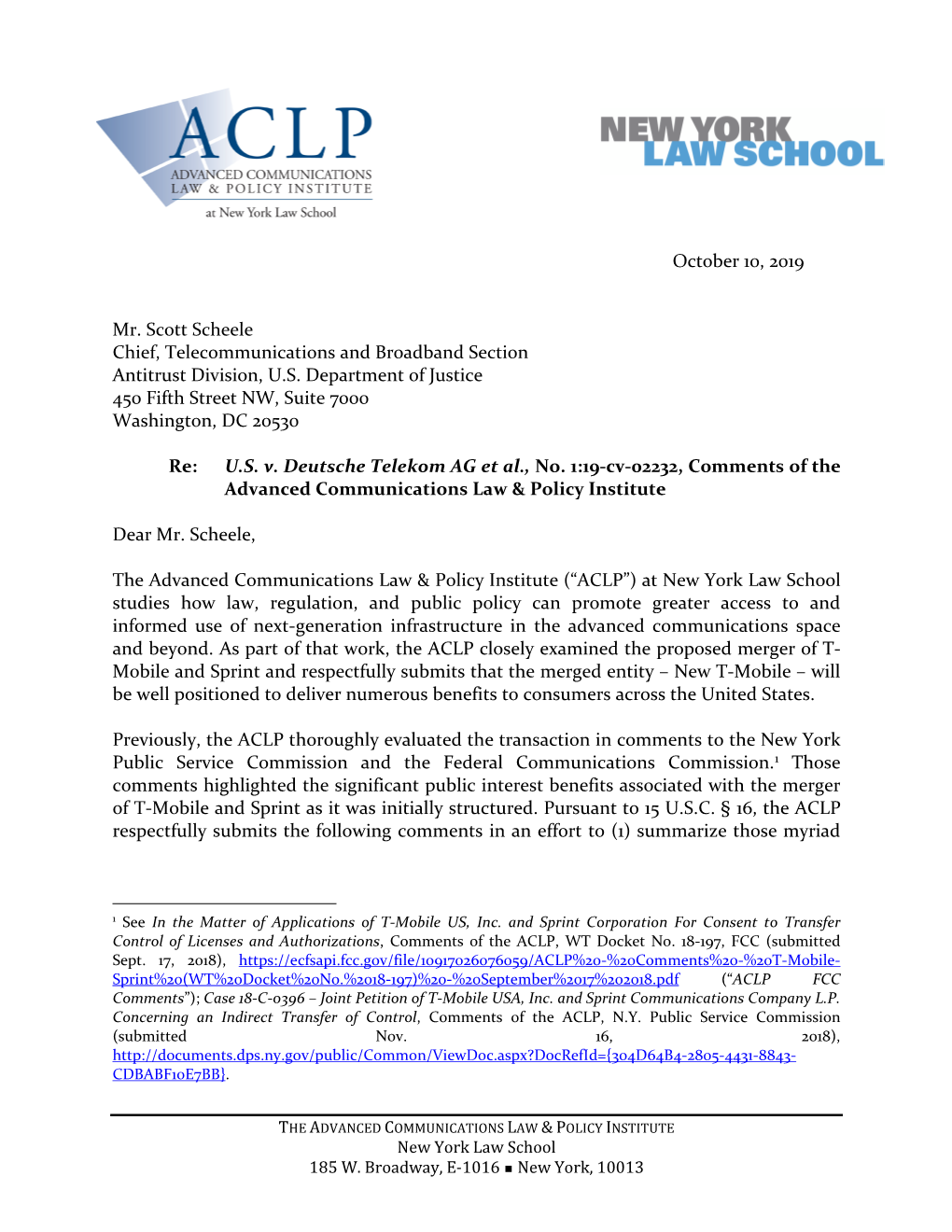 October 10, 2019 Mr. Scott Scheele Chief, Telecommunications and Broadband Section Antitrust Division, U.S. Department of Justic