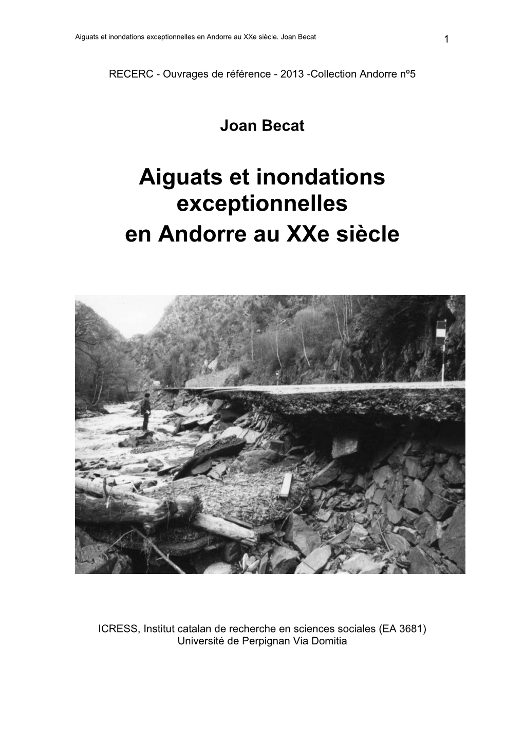 En Savoir Plus Sur Les Inondations En Andorre