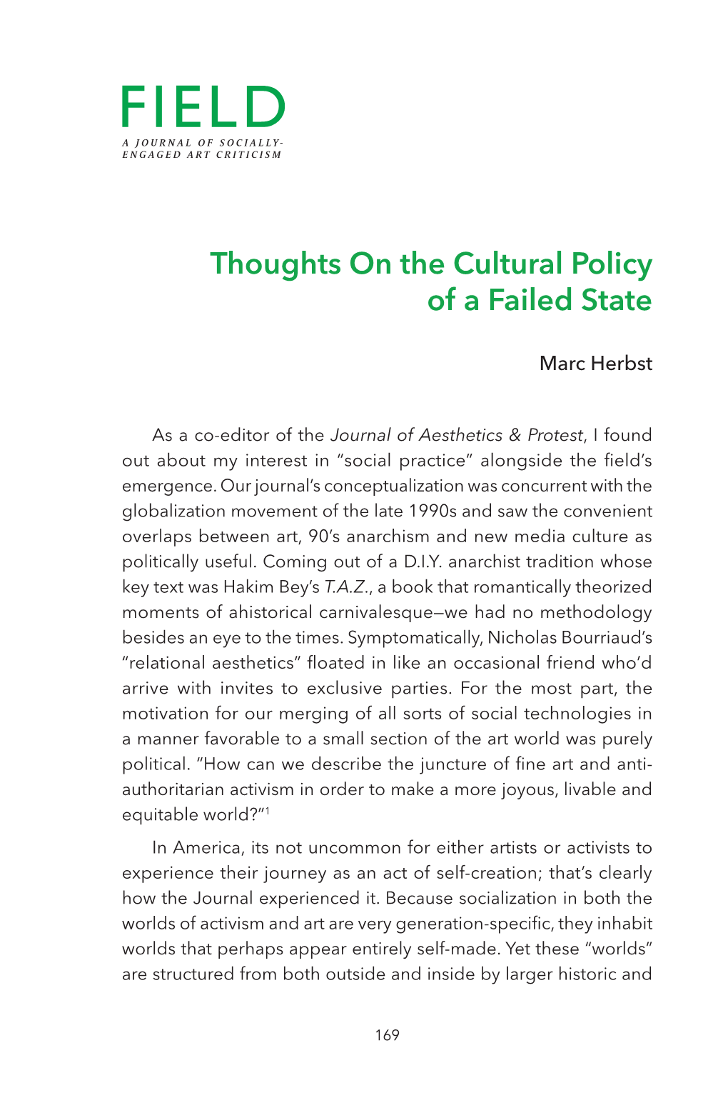 Thoughts on the Cultural Policy of a Failed State