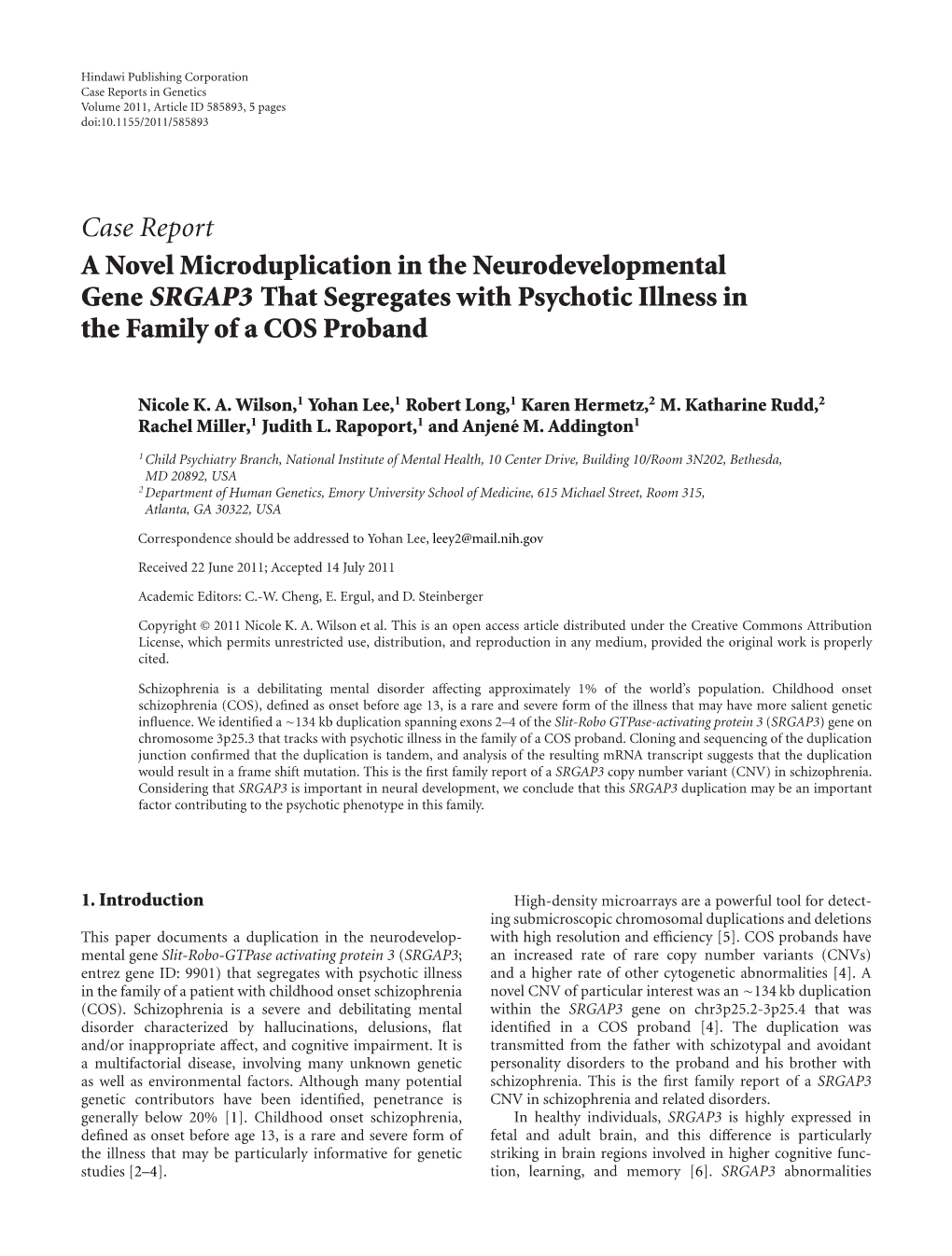 A Novel Microduplication in the Neurodevelopmental Gene SRGAP3 That Segregates with Psychotic Illness in the Family of a COS Proband