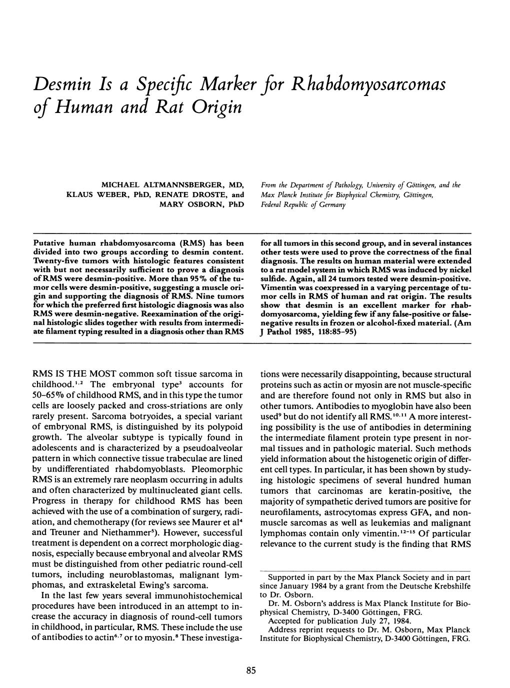 Desmin Is a Specific Marker for Rhabdomyosarcomas of Human and Rat Origin