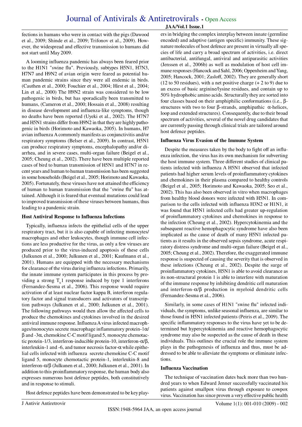 Influenza Drugs Both for Prophylactic and Therapeutic Use