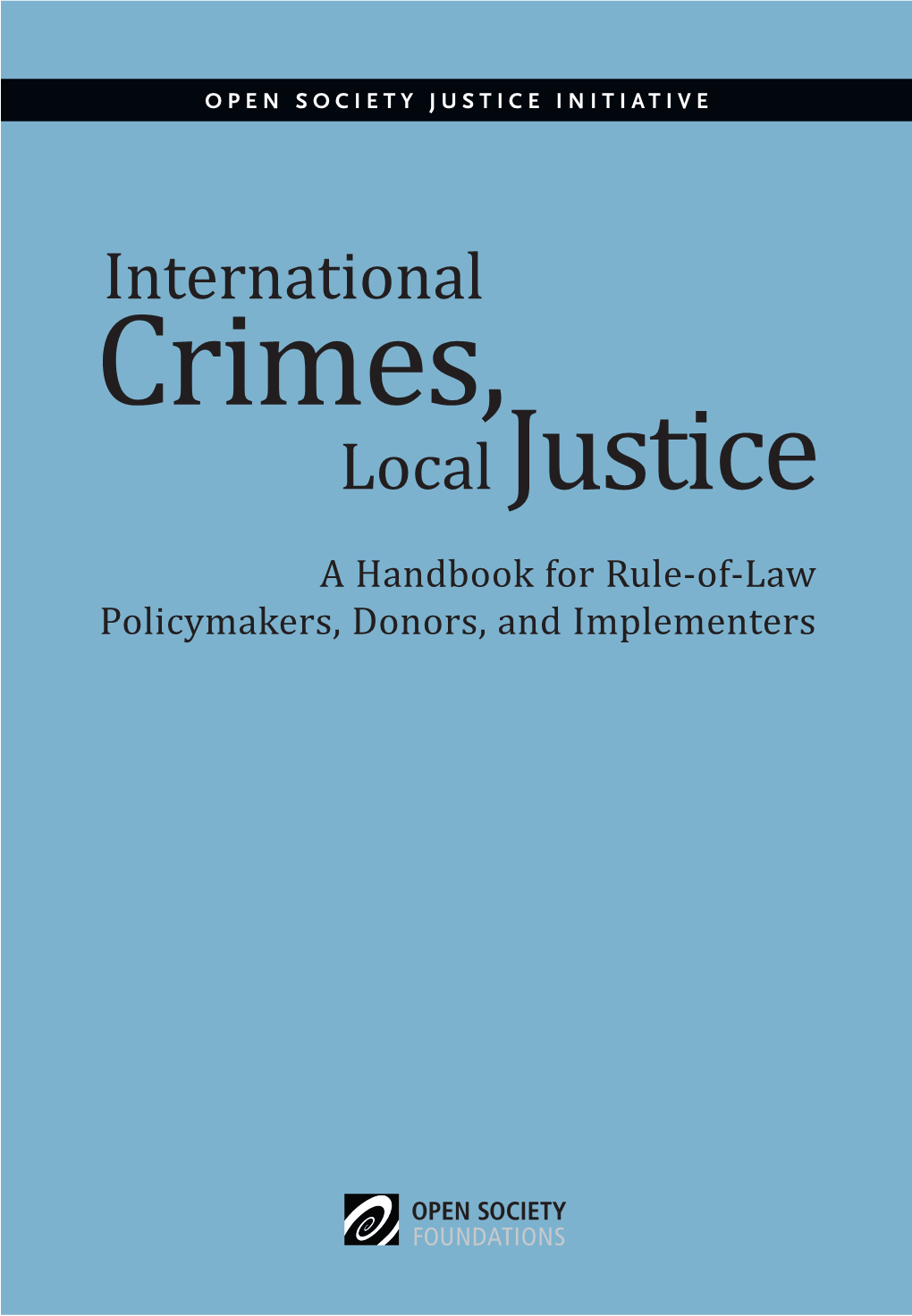 International Crimes, Local Justice
