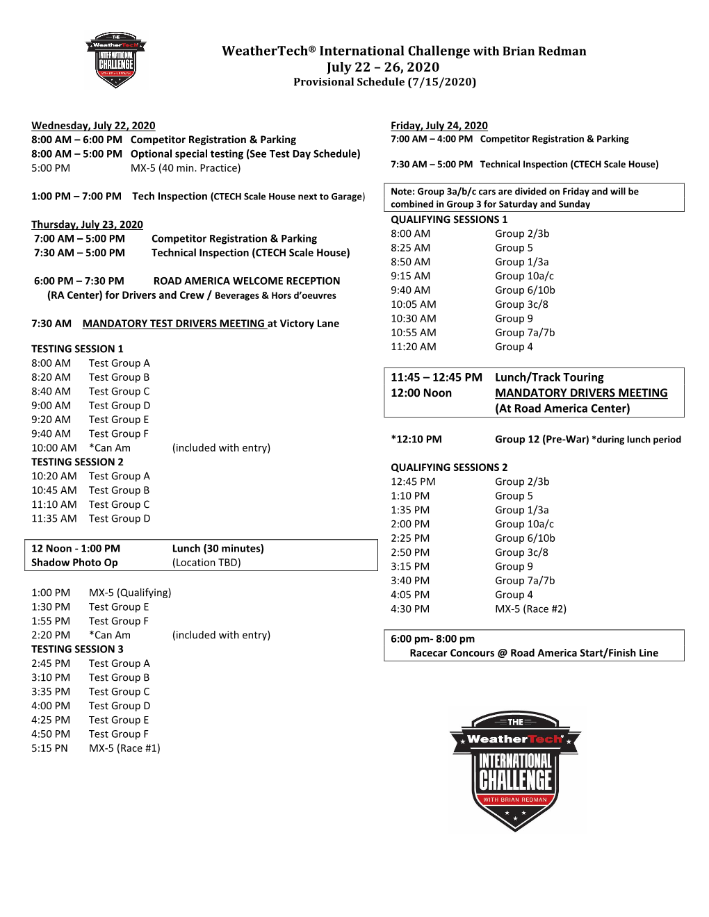 Weathertech® International Challenge with Brian Redman July 22 – 26, 2020 Provisional Schedule (7/15/2020)