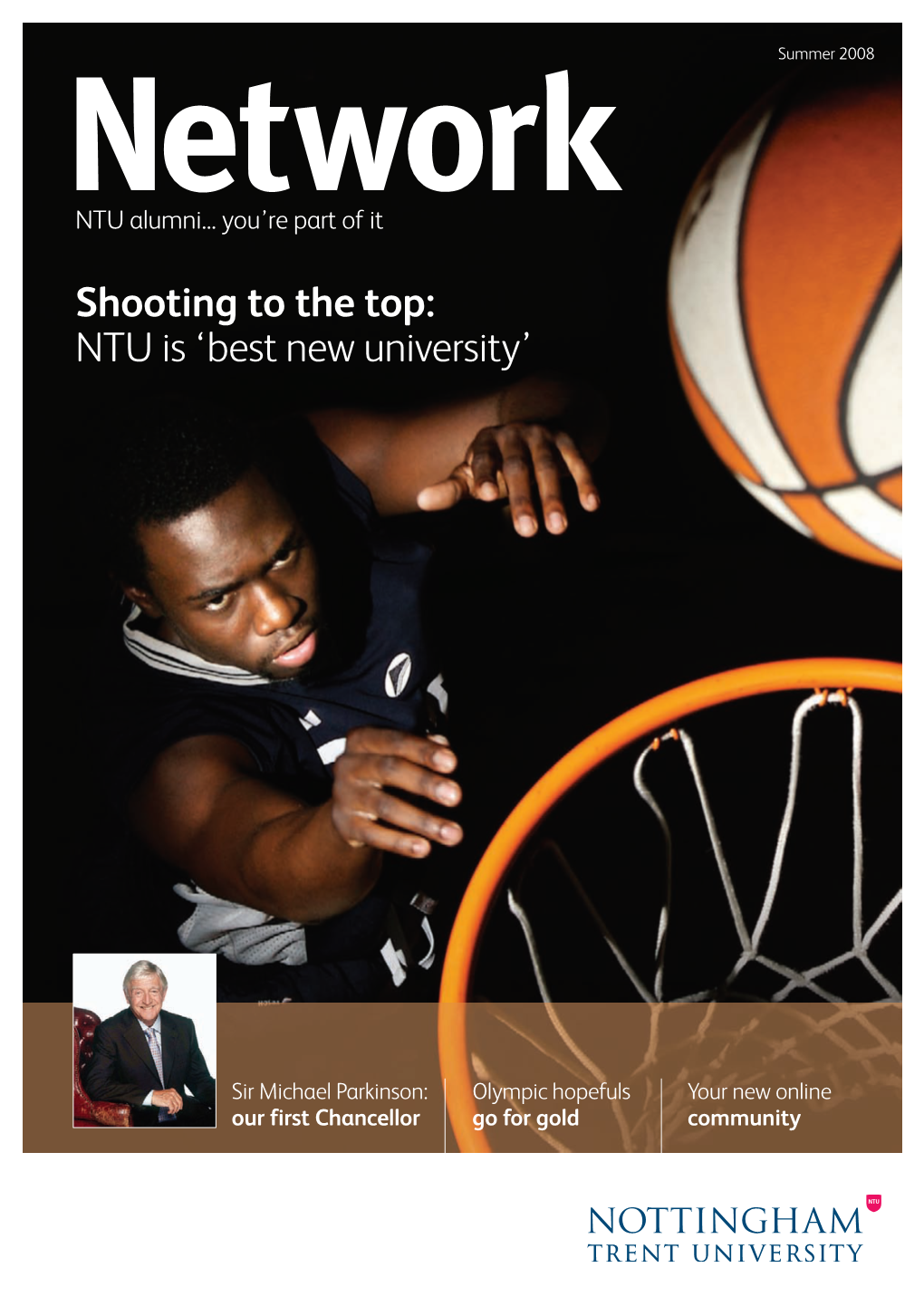 Shooting to the Top: NTU Is ‘Best New University’