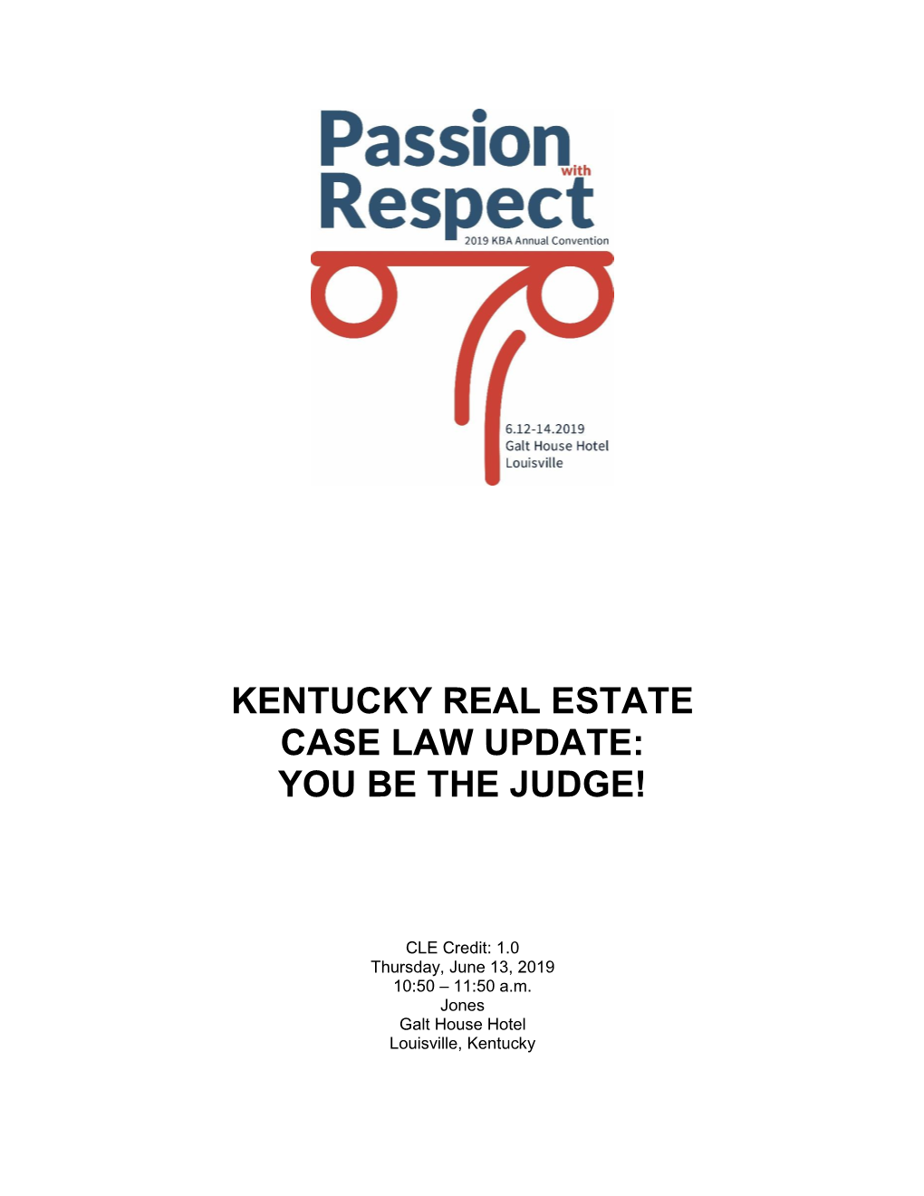 Kentucky Real Estate Case Law Update: You Be the Judge!