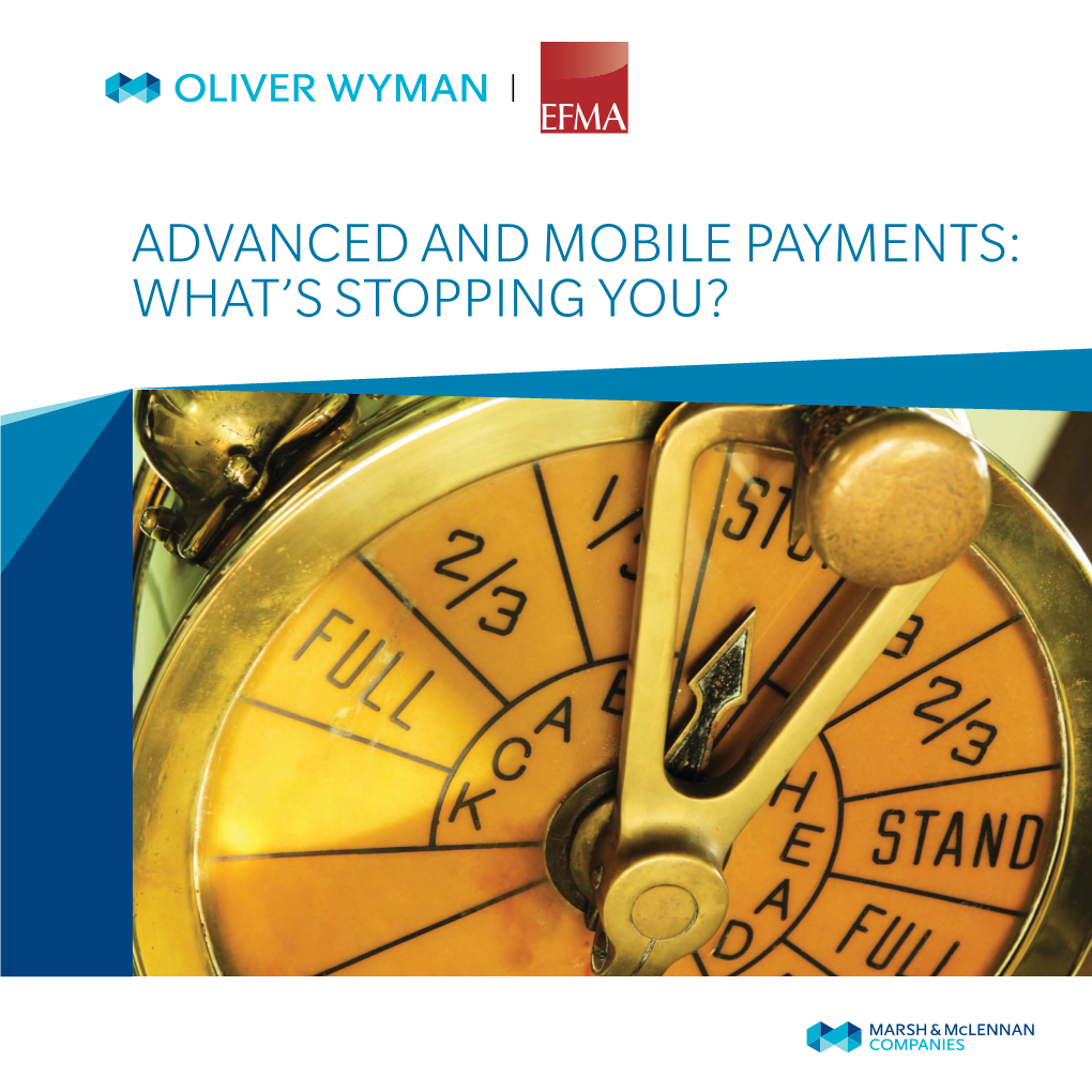 Advanced and Mobile Payments: What’S Stopping You? Contents