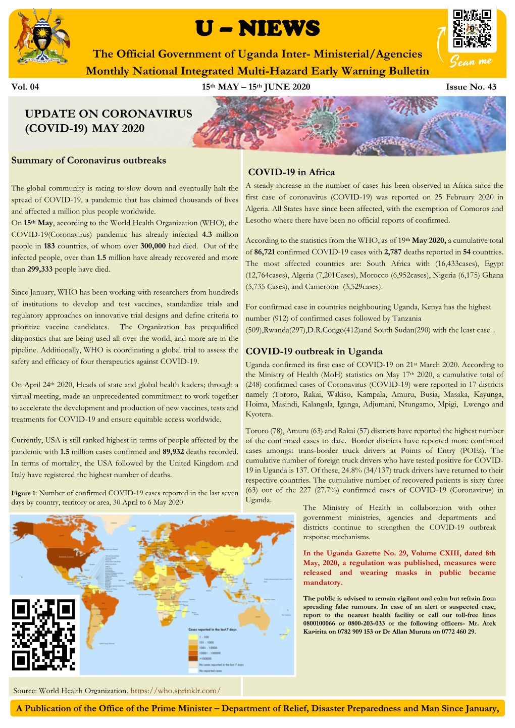 U – NIEWS the Official Government of Uganda Inter- Ministerial/Agencies Monthly National Integrated Multi-Hazard Early Warning Bulletin Vol