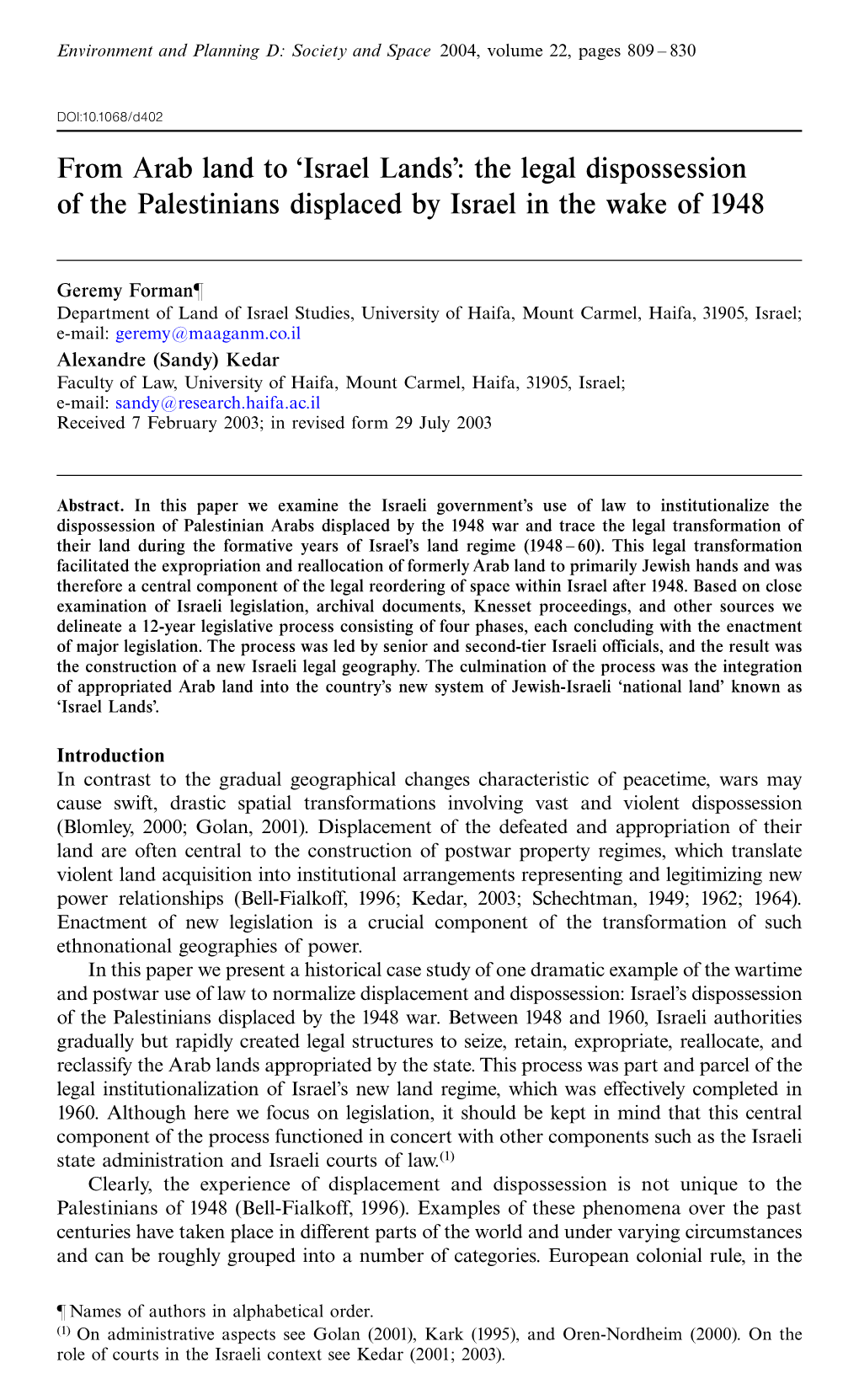 From Arab Land to `Israel Lands': the Legal Dispossession of the Palestinians Displaced by Israel in the Wake of 1948