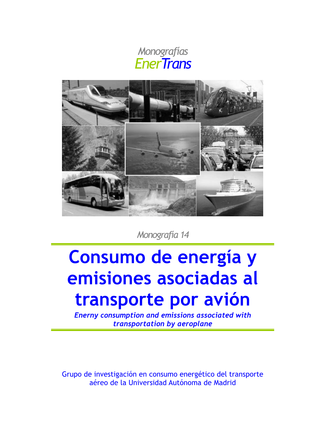 Consumo De Energía Y Emisiones Asociadas Al Transporte Por Avión Enerny Consumption and Emissions Associated with Transportation by Aeroplane