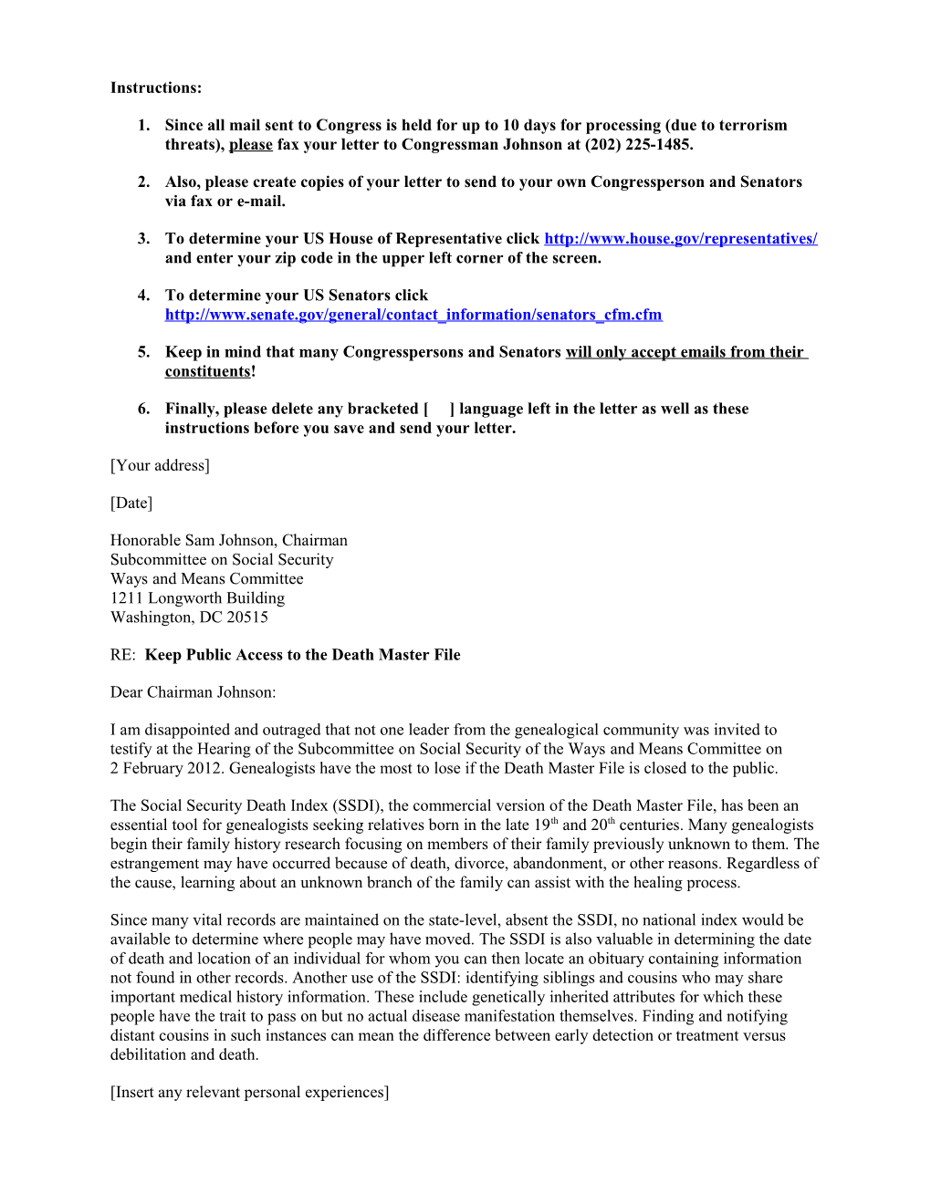 1. Since All Mail Sent to Congress Is Held for up to 10 Days for Processing (Due to Terrorism