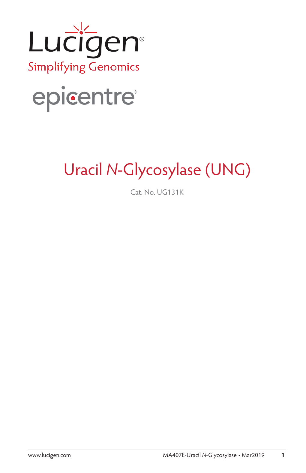 Uracil N-Glycosylase (UNG)