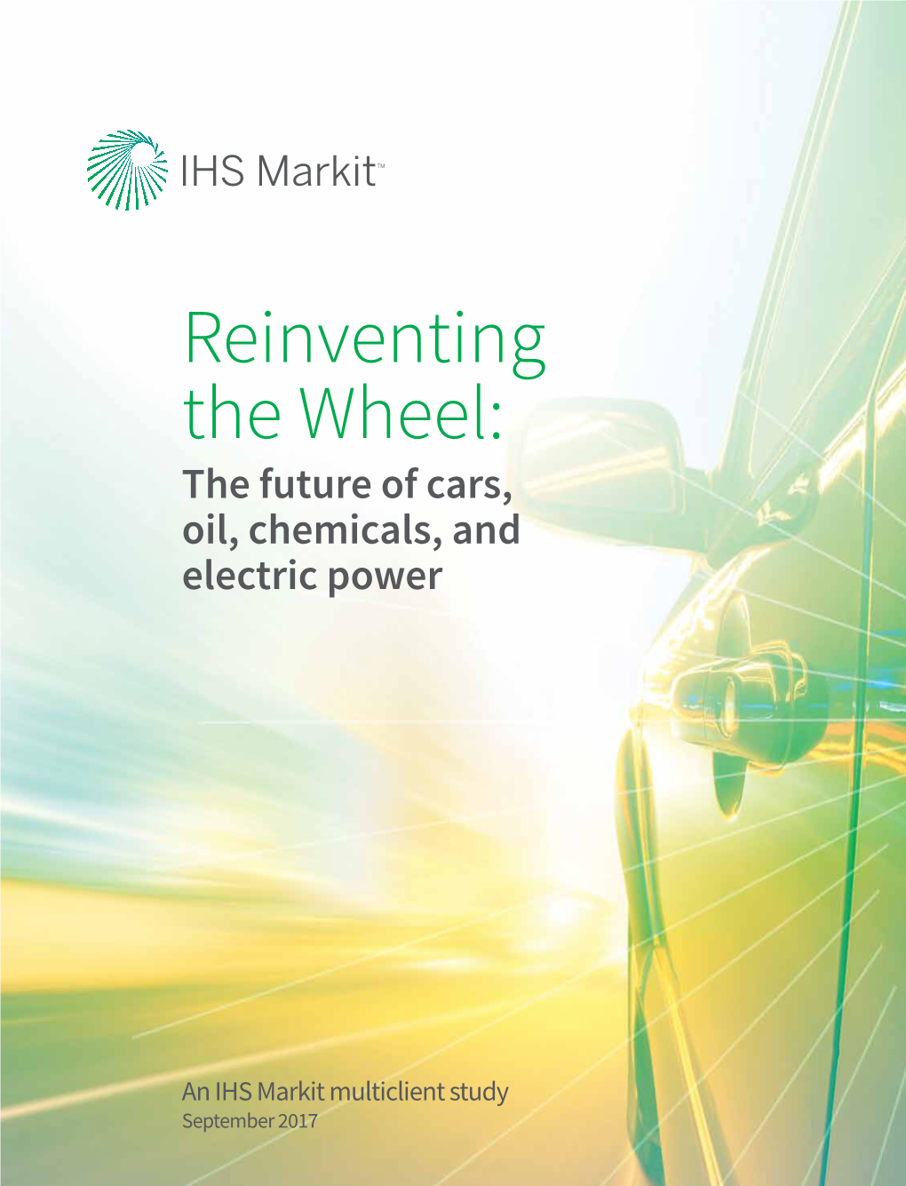 Reinventing the Wheel: the Future of Cars, Oil, Chemicals, and Electric Power