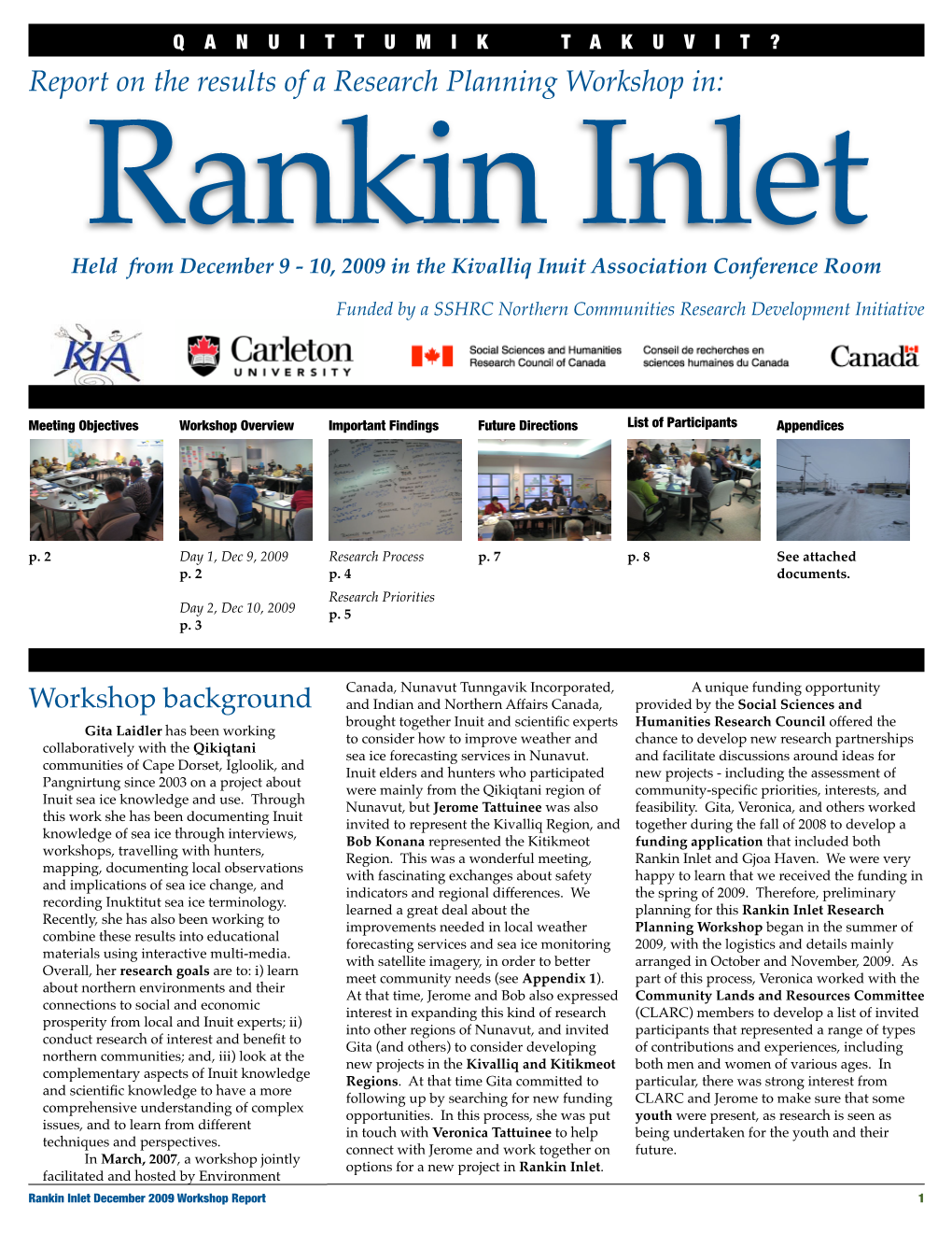 Report on the Results of a Research Planning Workshop In: Rankin Inlet Held from December 9 - 10, 2009 in the Kivalliq Inuit Association Conference Room