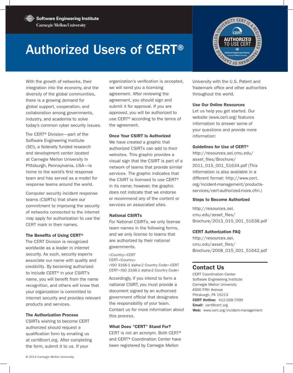 Authorized Users of CERT® N