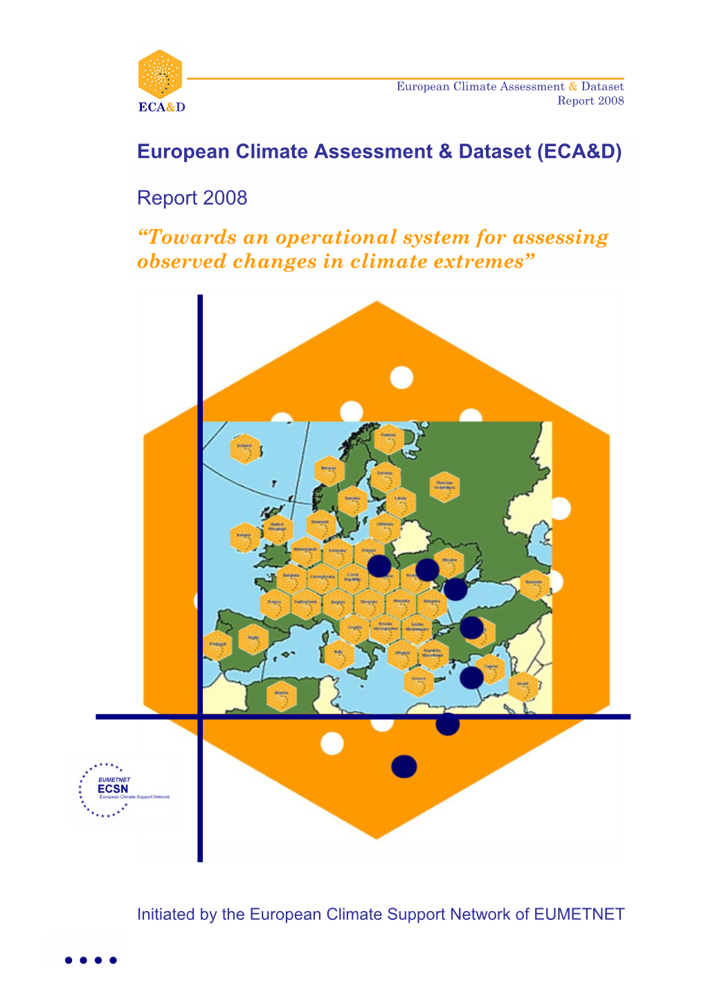 European Climate Assessment & Dataset (ECA&D) Report 2008