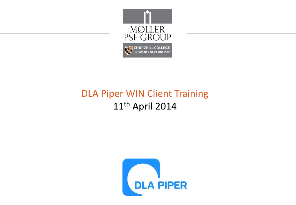 DLA Piper WIN Client Training 11Th April 2014