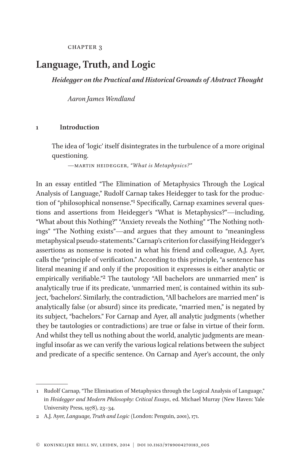 Language, Truth, and Logic Heidegger on the Practical and Historical Grounds of Abstract Thought