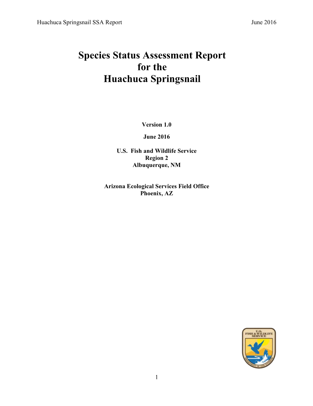 Species Status Assessment Report for the Huachuca Springsnail