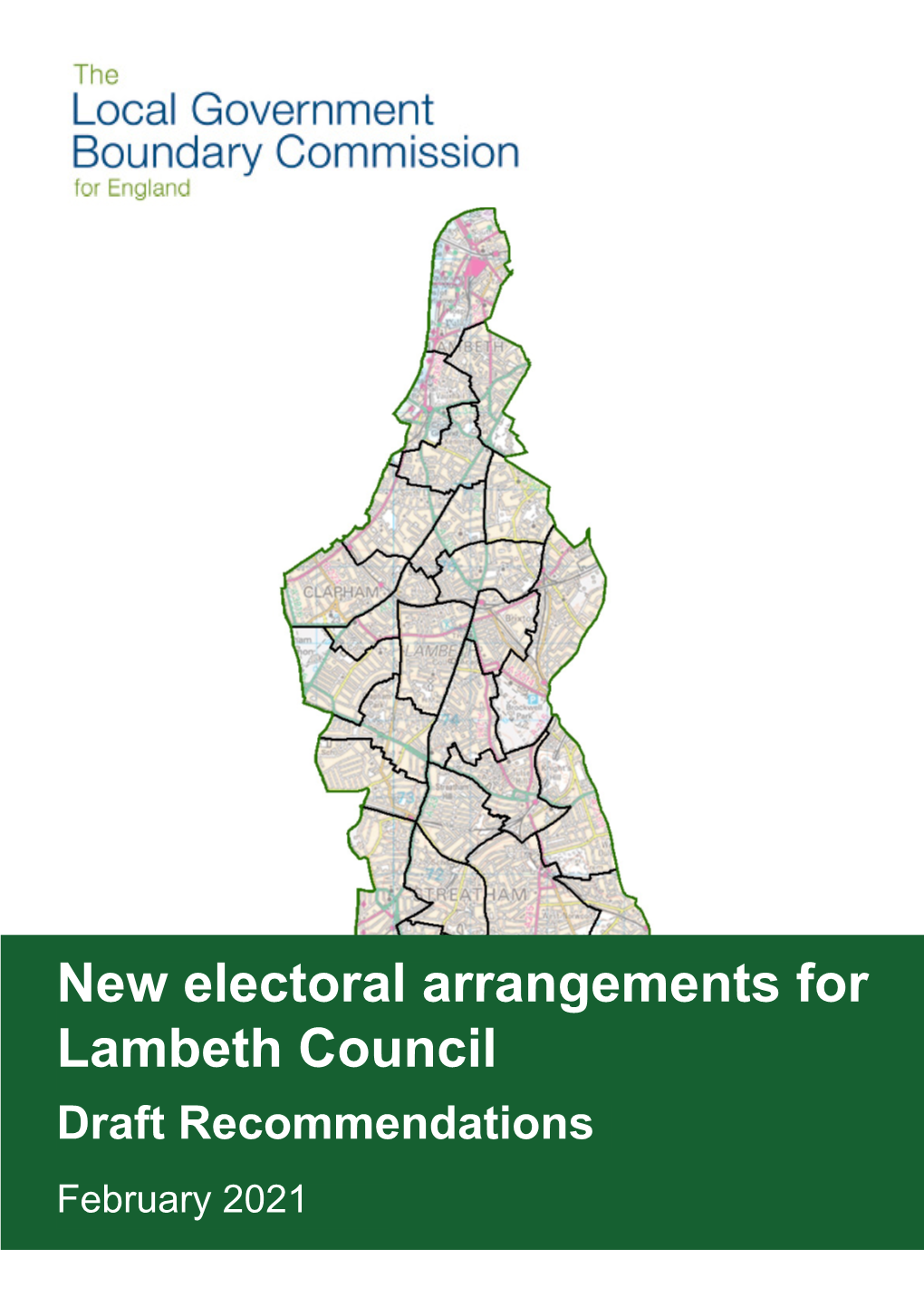 New Electoral Arrangements for Lambeth Council Draft Recommendations February 2021