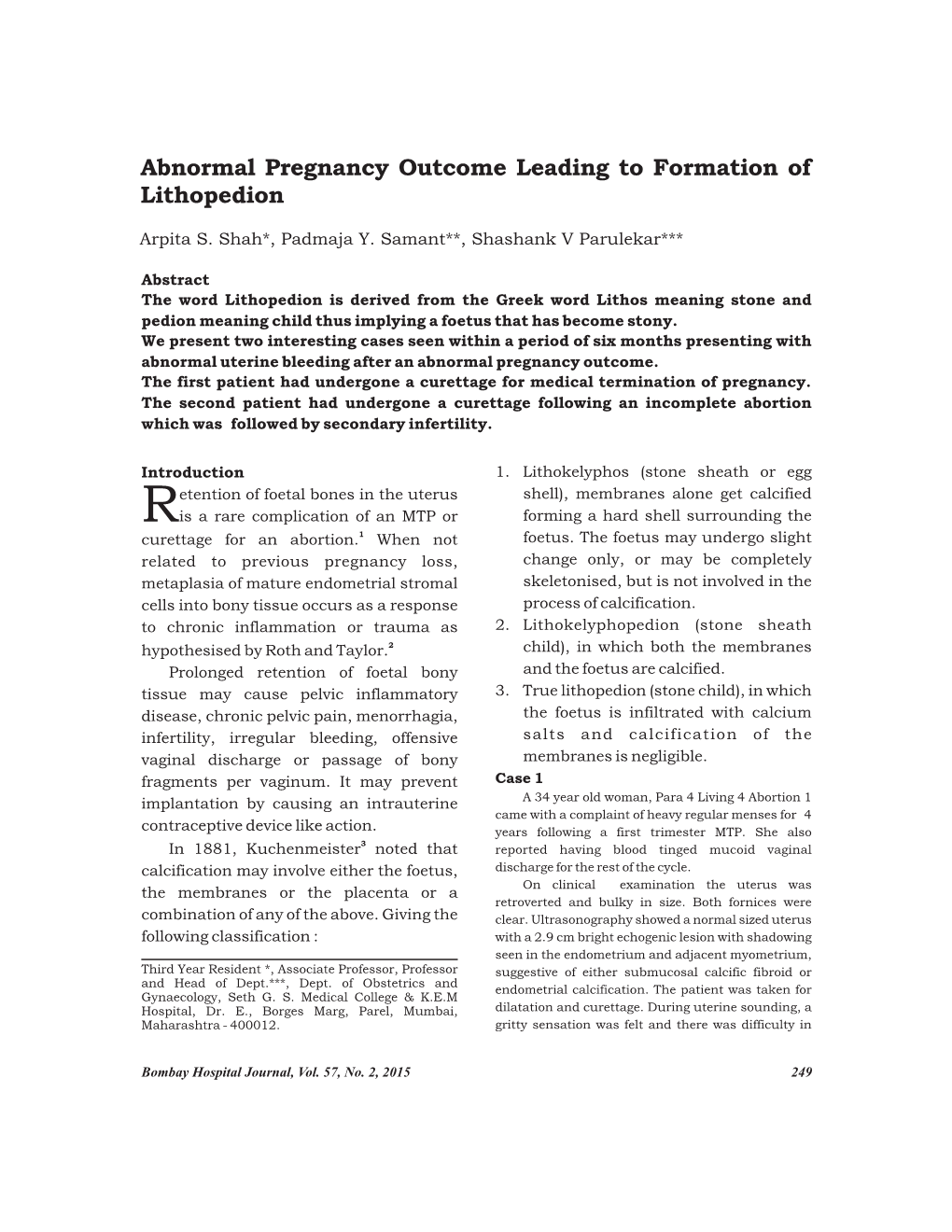 Abnormal Pregnancy Outcome Leading to Formation of Lithopedion