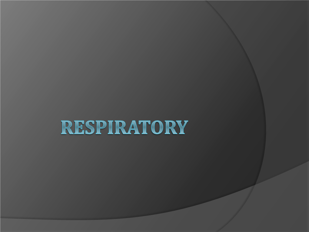 Chapter 14: Respiratory