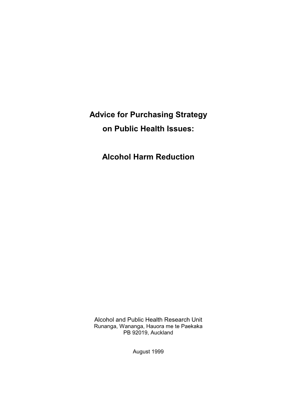 Advice for Purchasing Strategy on Public Health Issues: Alcohol Harm