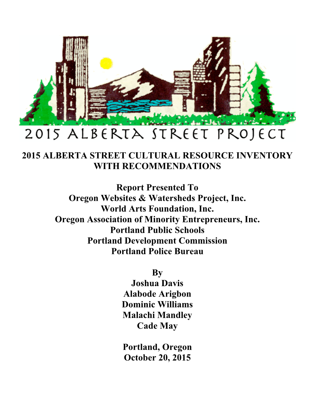 2015 Alberta Street Cultural Resource Inventory with Recommendations