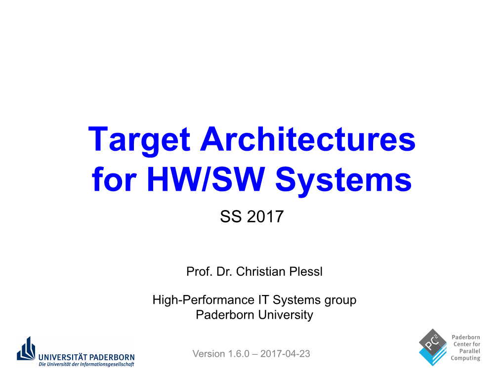 Target Architectures for HW/SW Systems SS 2017