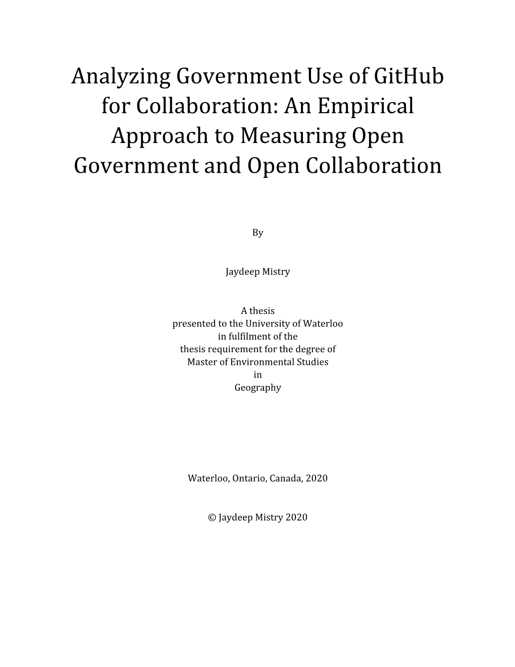 Analyzing Government Use of Github for Collaboration: an Empirical Approach to Measuring Open Government and Open Collaboration