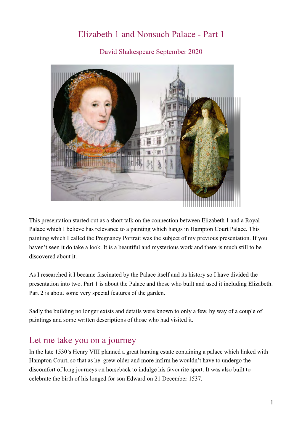 Elizabeth 1 and Nonsuch Palace Part 1