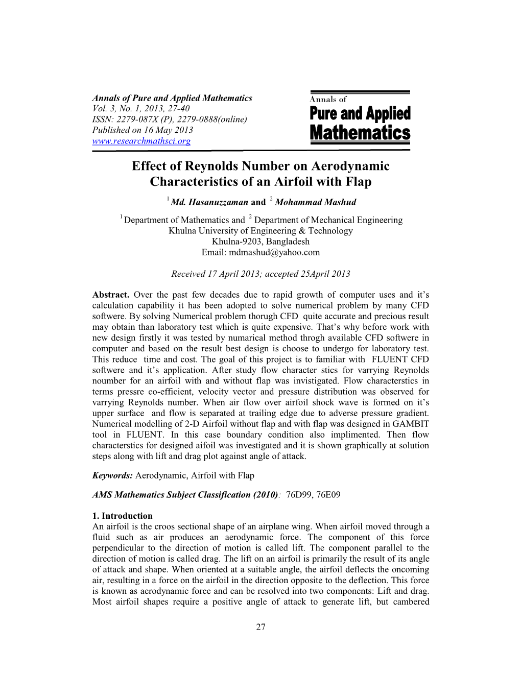 Effect of Reynolds Number on Aerodynamic Characteristics of an Airfoil with Flap 1 Md