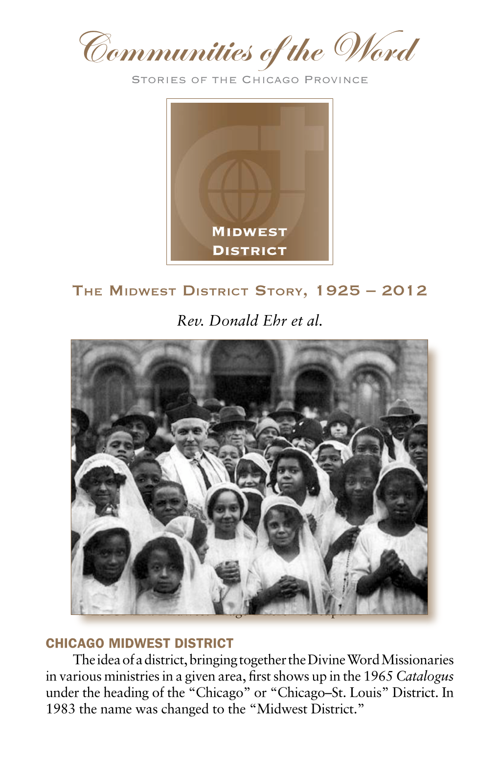 The Midwest District Story, 1925 – 2012 Rev