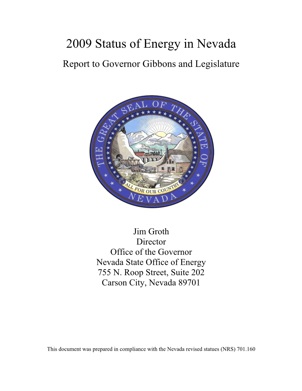 2009 Status of Energy in Nevada Report to Governor Gibbons and Legislature