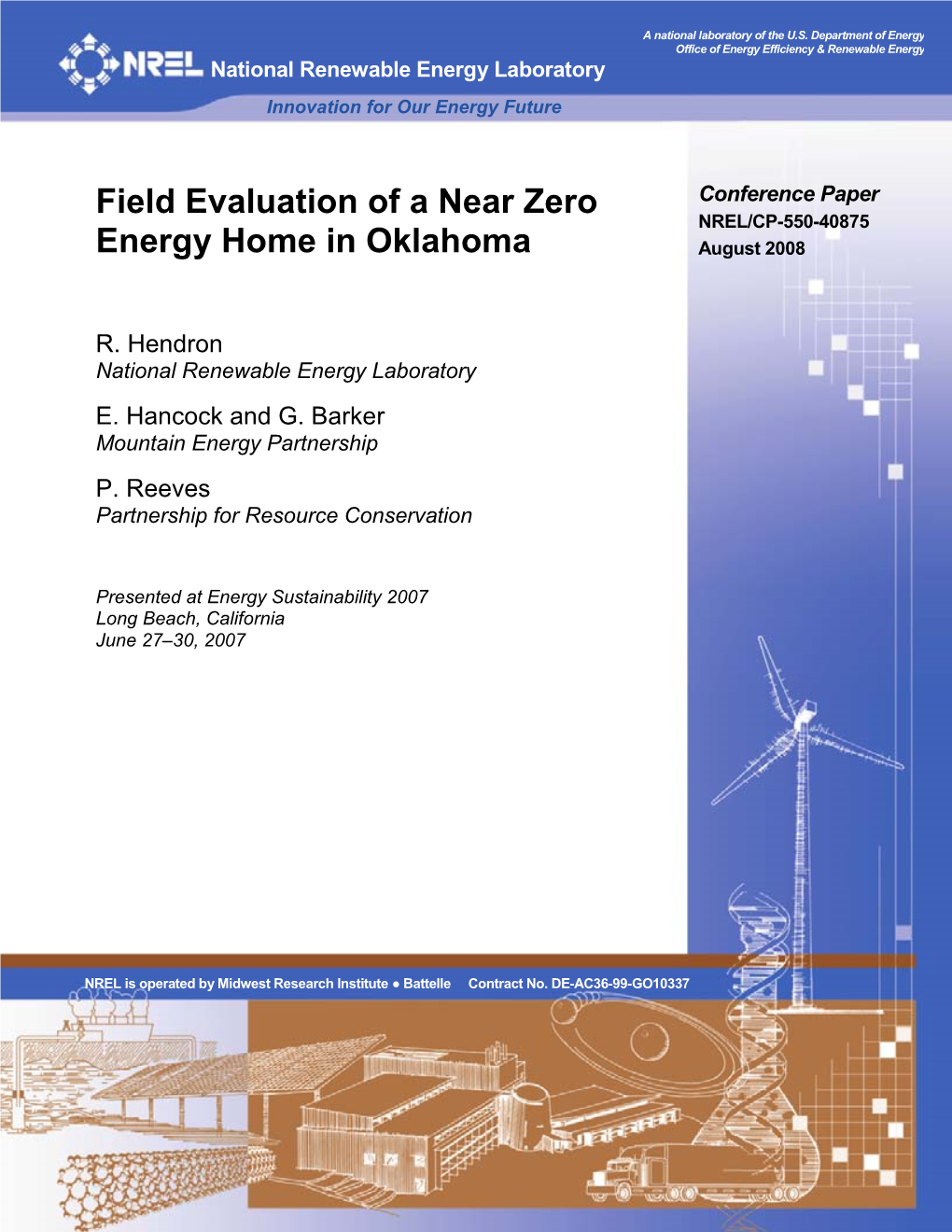 Field Evaluation of a Near Zero Energy Home in Oklahoma