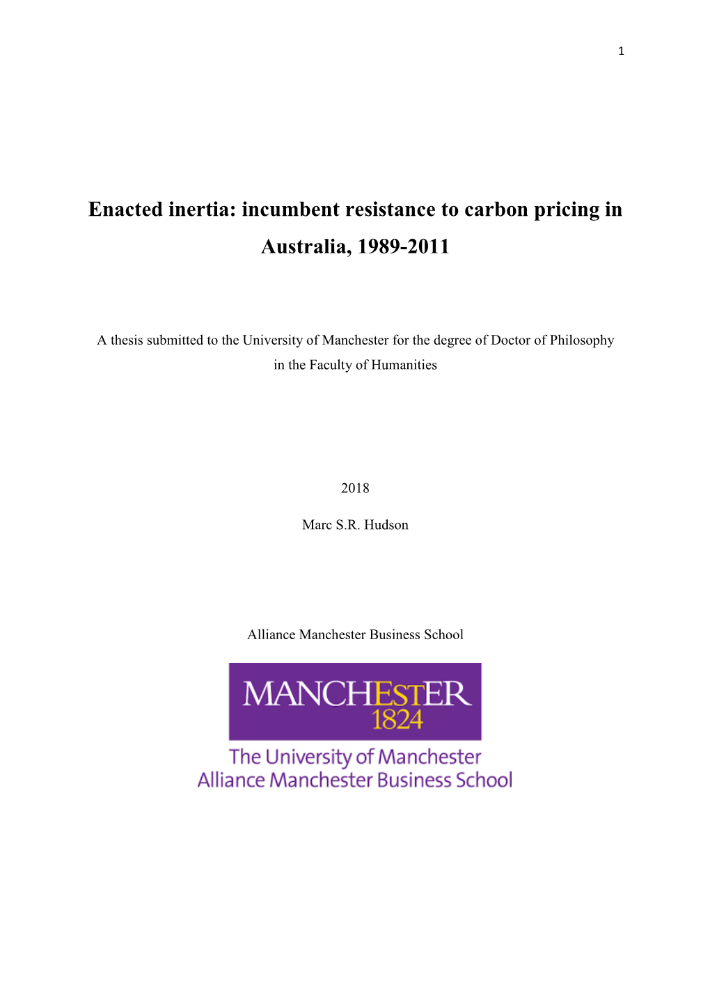 Incumbent Resistance to Carbon Pricing in Australia, 1989-2011