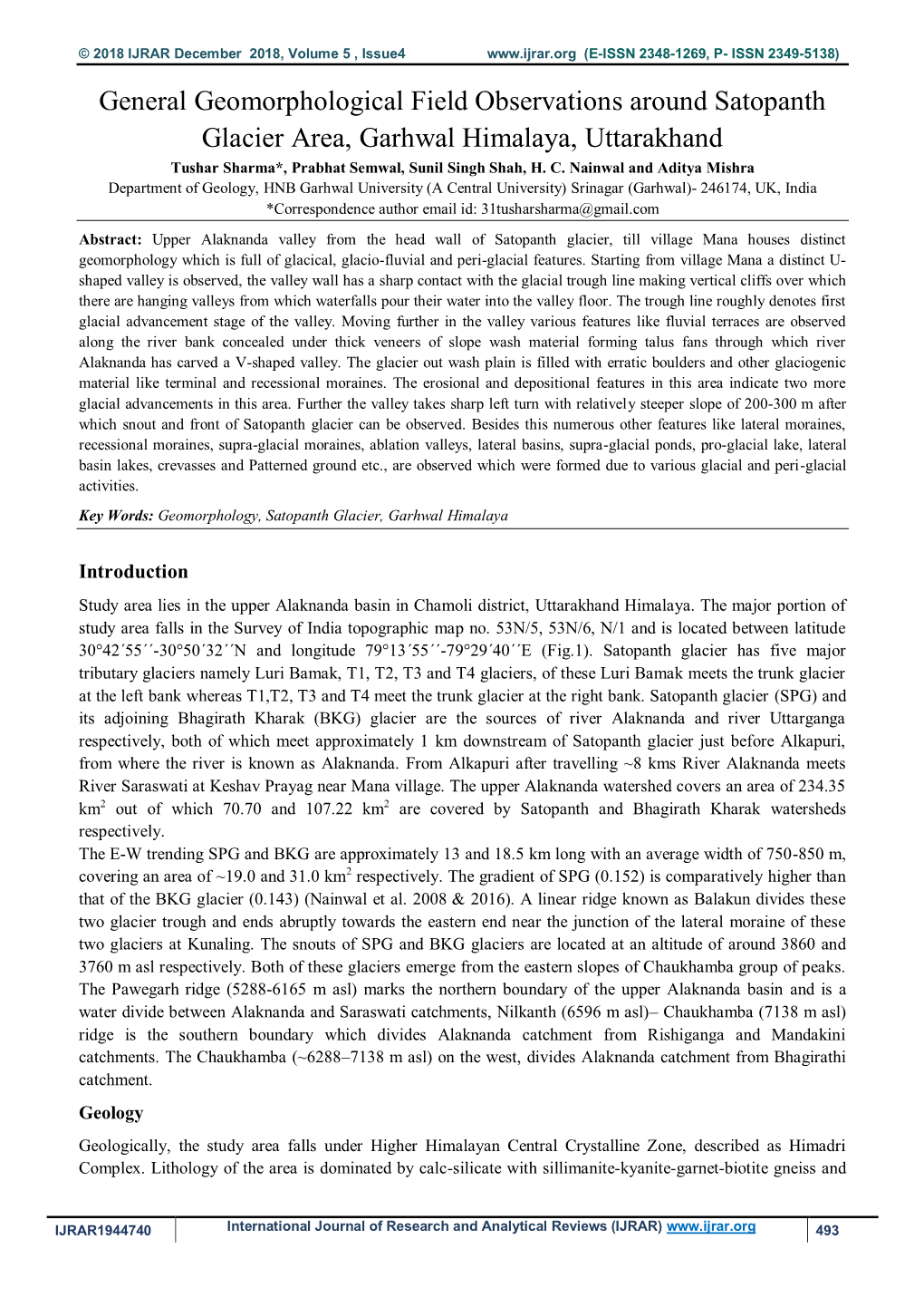 General Geomorphological Field Observations Around Satopanth Glacier Area, Garhwal Himalaya, Uttarakhand Tushar Sharma*, Prabhat Semwal, Sunil Singh Shah, H