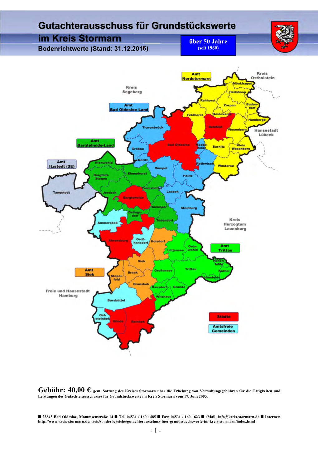 Gutachterausschuss Für Grundstückswerte Im Kreis Stormarn Über 50 Jahre Bodenrichtwerte (Stand: 31.12.2016) (Seit 1960)