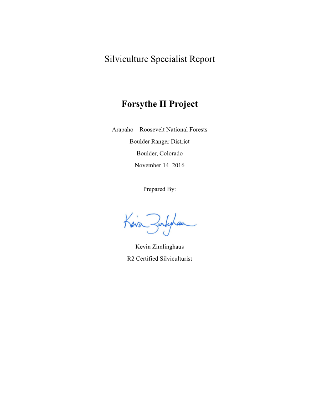 Silviculture Specialist Report Forsythe II Project